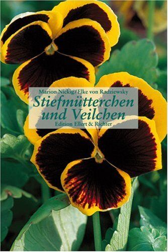 Marion Nickig - Stiefmütterchen und Veilchen (Edition Ellert und Richter) (Edition Ellert und Richter) - Preis vom 09.10.2026 07:28:09 h