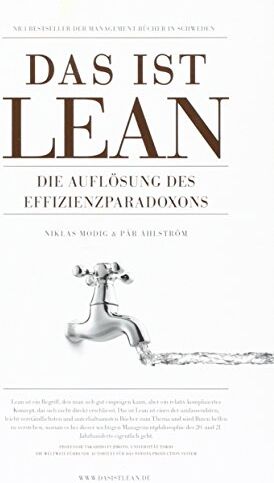 Niklas Modig - Das ist Lean: die Lösung des Effizienzparadoxes - Preis vom 07.10.2026 11:45:10 h