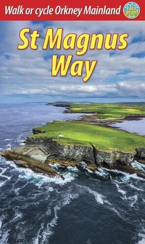 Guide de randonnées (en anglais) - St Magnus Way: Walk or cycle Orkney Mainland   Rucksack Readers