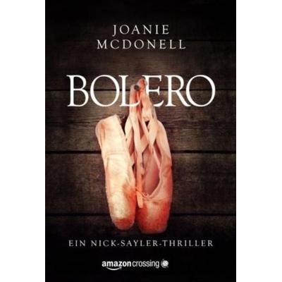 Bolero, Taschenbuch von Joanie McDonell, AmazonCrossing, 978-1-4778-1998-2