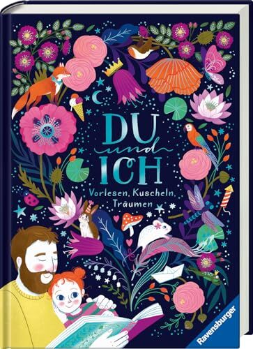 Du und Ich - Vorlesen, Kuscheln, Träumen - Preis vom 11.10.2026 03:10:56 h