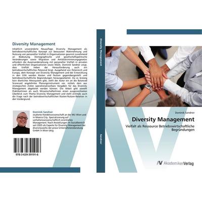 Diversity Management, Taschenbuch von Dominik Sandner, AV Akademikerverlag, 978-3-639-39191-6