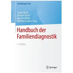 Handbuch der Familiendiagnostik, Fachbücher von Manfred Cierpka, Günter Reich, Joachim Walter, Michael Stasch