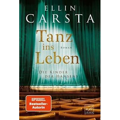 Tanz ins Leben, Taschenbuch von Ellin Carsta, Tinte & Feder, 978-2-496-71081-6