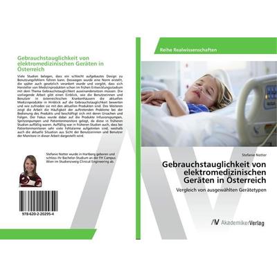 Gebrauchstauglichkeit von elektromedizinischen Geräten in Österreich, Taschenbuch von Stefanie Notter, AV Akademikerverlag, 978-620-2-20295-4