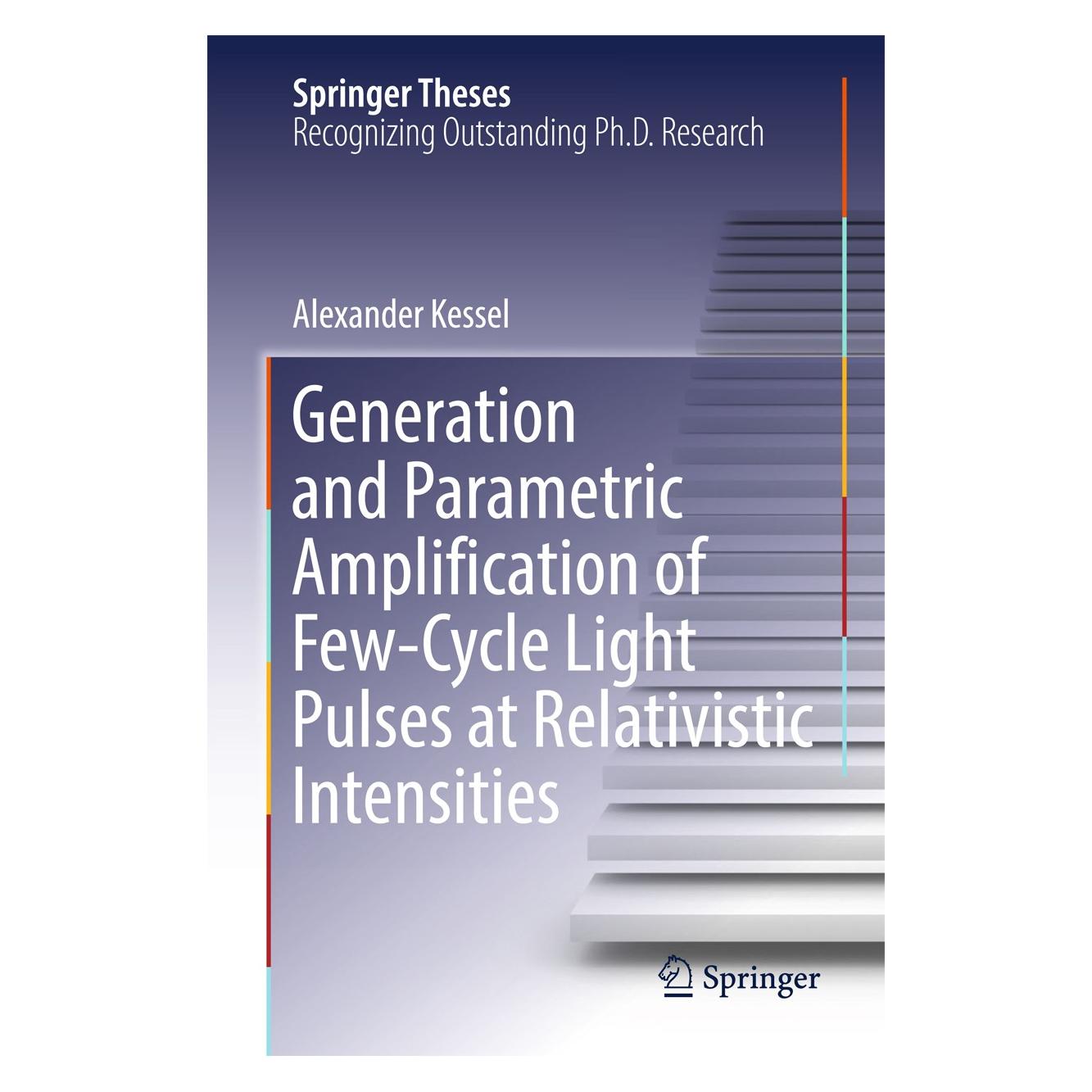 Springer Kessel:Generation and Parametric Amplif (Englisch, Hardcover, Alexander Kessel) (9783319928425)