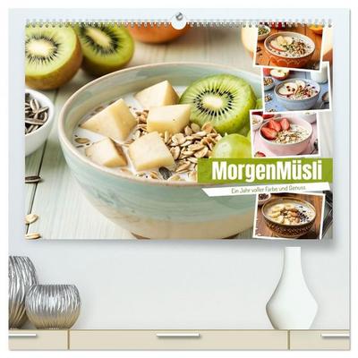 MorgenMüsli - Ein Jahr voller Farbe und Genuss (hochwertiger Premium Wandkalender 2027 DIN A2 quer), Kunstdruck in Hochglanz