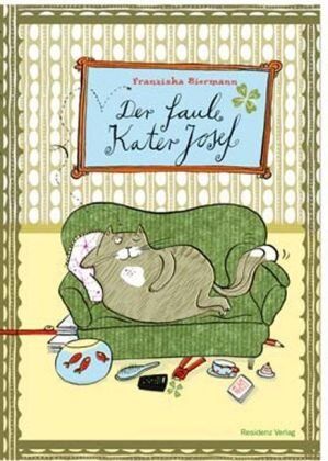Franziska Biermann - Der faule Kater Josef - Preis vom 12.10.2026 11:37:12 h
