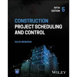 Construction Project Scheduling and Control, Fachbücher von Mubarak Saleh A.