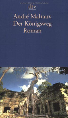André Malraux - Der Königsweg. Roman. - Preis vom 15.10.2026 23:06:25 h
