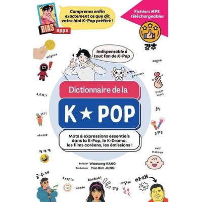 Dictionnaire de la K-Pop, Taschenbuch von Woosung Kang, New Ampersand Publishing