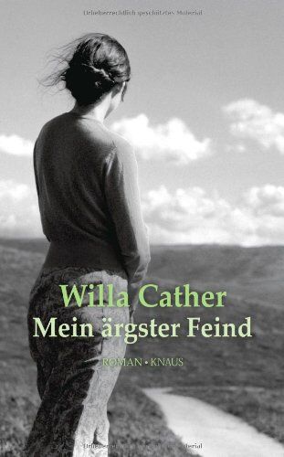 Willa Cather - Mein ärgster Feind: Roman - Mit einem Nachwort von Antje Rávic Strubel - Preis vom 30.09.2026 22:30:23 h