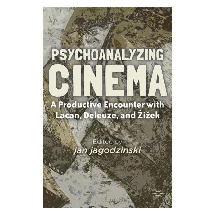 Palgrave Macmillan Psychoanalyzing Cinema (Englisch, Hardcover, J. jagodzinski) (63045662)