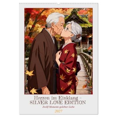 Herzen im Einklang – SILVER LOVE EDITION (Wandkalender 2027 DIN A2 hoch), CALVENDO Monatskalender