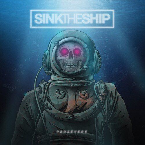 Sink the Ship - Persevere - Preis vom 30.09.2026 09:01:18 h