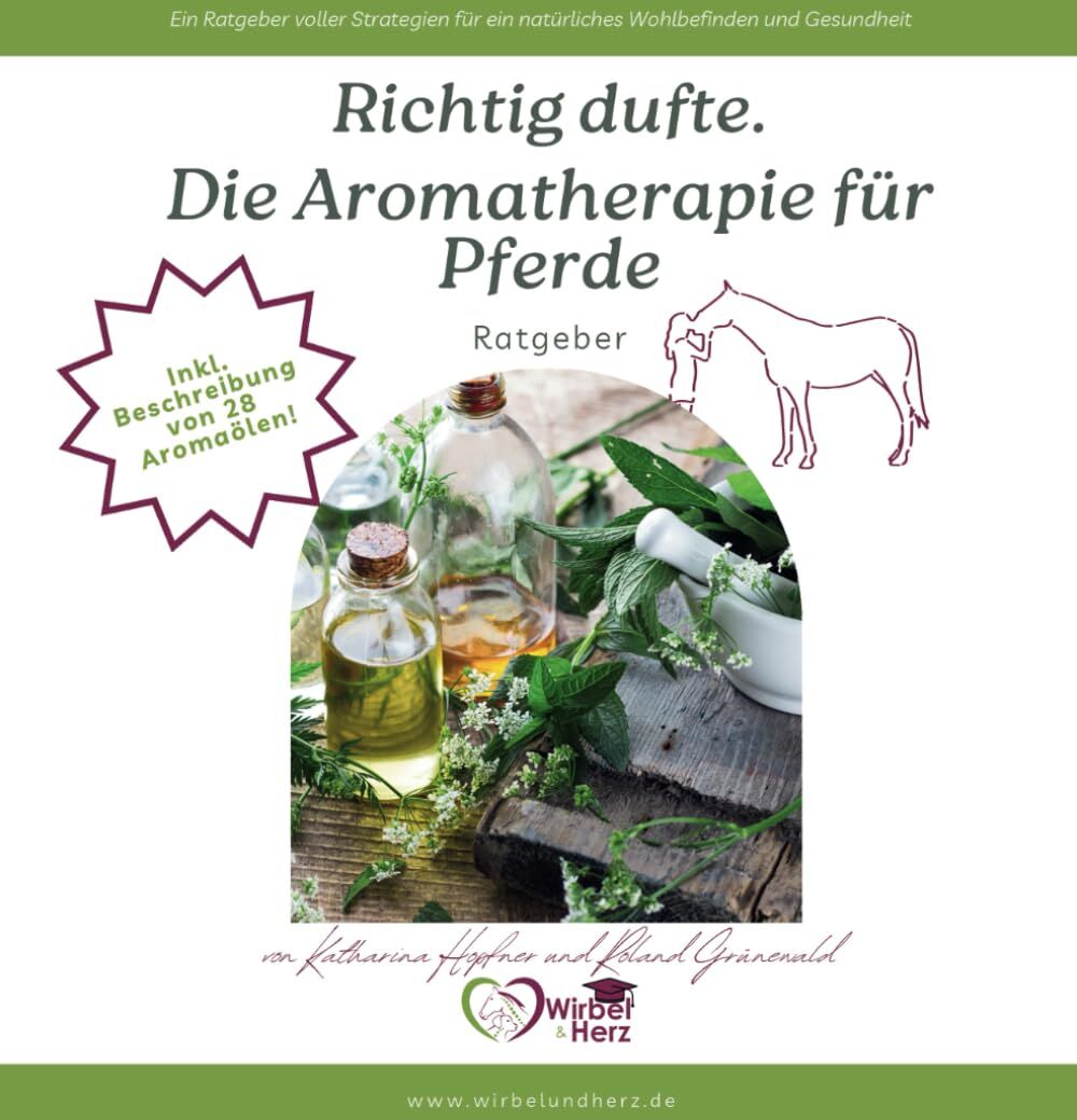 Roland Grünewald - Richtig dufte. Die Aromatherapie für Pferde. - Preis vom 02.10.2026 23:42:20 h