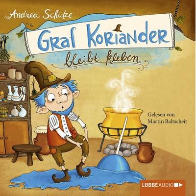 Graf Koriander bleibt kleben, Folge 1 - Andrea Schütze, Audio, 9783838773551