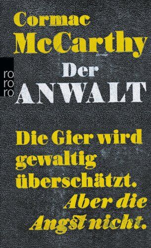 Cormac McCarthy - Der Anwalt: ein Drehbuch. The counselor: Die Gier wird gewaltig überschätzt - Preis vom 09.10.2026 07:28:09 h