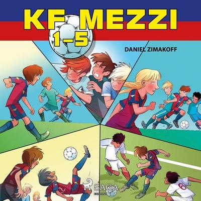 KF Mezzi 1-5 - Daniel Zimakoff, Audio, 9788726915754