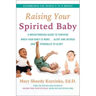 Raising Your Spirited Baby, Taschenbuch von Mary Sheedy Kurcinka, Harper Collins (US), 978-0-06-296152-5