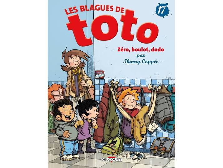 Les Blagues de Toto Tome 17 - Zéro, boulot, dodo - Zéro, boulot, dodo (BD)