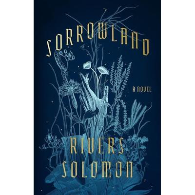 Sorrowland, Gebundene Ausgabe von Rivers Solomon, Farrar, Straus and Giroux, 978-0-374-26677-6