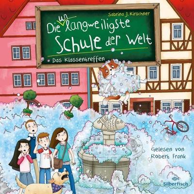 Die unlangweiligste Schule der Welt 8: Das Klassentreffen - Sabrina J. Kirschner, Audio, 9783844935554