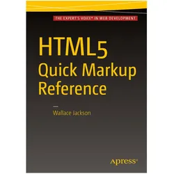 HTML5 Quick Markup Reference, Fachbücher von Wallace Jackson