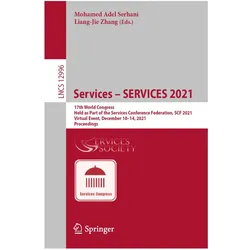 Services - SERVICES 2021, Fachbücher von Liang-Jie Zhang, Mohamed Adel Serhani