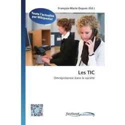 Les TIC, Fachbücher von François-Marie Dupuis