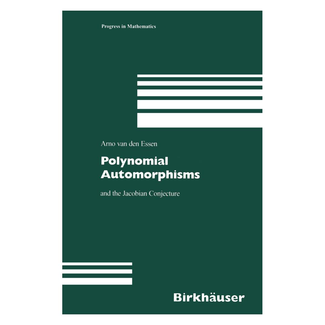 Birkhäuser Polynomial Automorphisms (Englisch, Softcover, Arno van den Essen) (55528577)