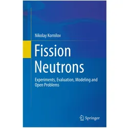 Fission Neutrons, Fachbücher von Nikolay Kornilov