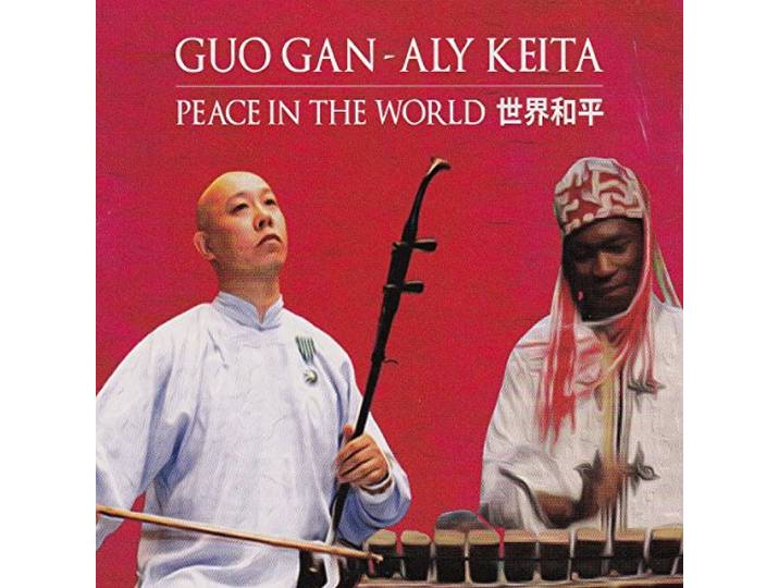 Guo & Aly Keita Gan - Peace In The World
