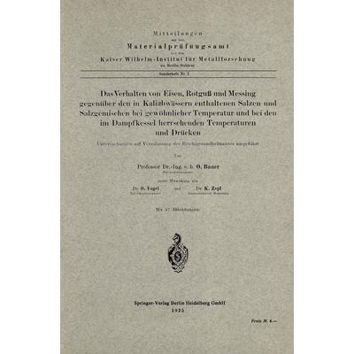 Das Verhalten von Eisen, Rotguß und Messing gegenüber den in Kaliabwässern enthaltenen Salzen und Salzgemischen bei gewöhnlicher Temperatur und bei