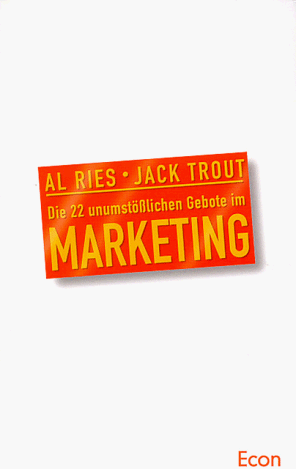 Al Ries - Die 22 unumstößlichen Gebote im Marketing. So tricksen Sie Ihre Konkurrenz aus - Preis vom 30.09.2026 09:01:18 h