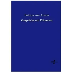 Gespräche mit Dämonen, Fachbücher von Bettina von Arnim