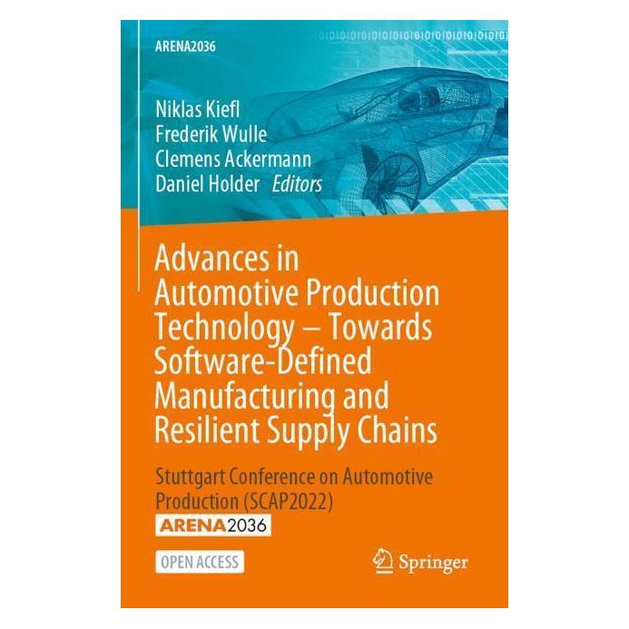 Springer Advances in Automotive Production Technology - Towards Software-Defined Manufacturing and Resilient (Englisch, Softcover, Clemens Ackermann, Daniel Holder, Frederik Wulle, Niklas Kiefl) (56934734)