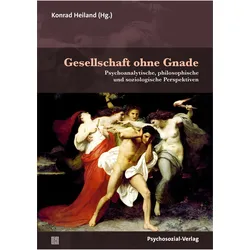Gesellschaft ohne Gnade, Fachbücher von Konrad Heiland