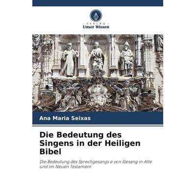 Die Bedeutung des Singens in der Heiligen Bibel -