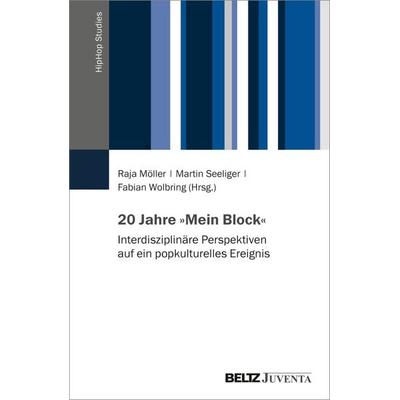 20 Jahre »Mein Block«, Taschenbuch von , Juventa Verlag ein Imprint der Beltz Verlagsgruppe GmbH & Co. KG, 978-3-7799-7997-5