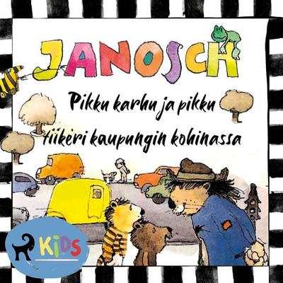 Pikku karhu ja pikku tiikeri kaupungin kohinassa - Janosch, Audio, 9788728239773