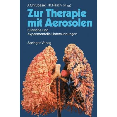Zur Therapie mit Aerosolen, Taschenbuch von , Springer Berlin, 978-3-540-50610-2