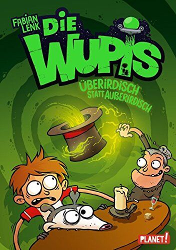 Fabian Lenk - Die Wupis 4: Überirdisch statt außerirdisch - Preis vom 11.10.2026 15:43:13 h