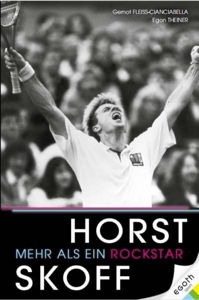 Gernot Fleiss-Cianciabella - Horst Skoff - Mehr als ein Rockstar - Preis vom 09.10.2026 07:28:09 h