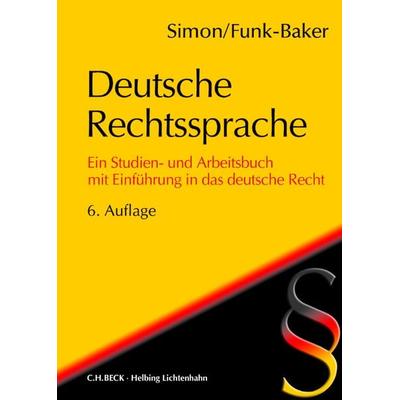 Deutsche Rechtssprache, Taschenbuch von Heike Simon, LexisNexis Verlag ARD ORAC GmbH, 978-3-7007-7105-0