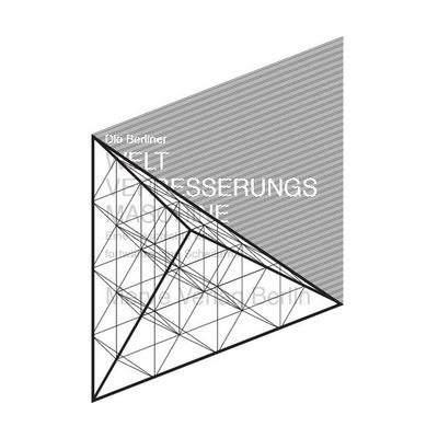 Die Berliner Weltverbesserungsmaschine, Taschenbuch von Friedrich Borries,Jens-Uwe Fischer, Merve, 978-3-88396-343-3