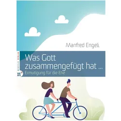 Was Gott zusammengefügt hat, Sachbücher von Manfred Engeli