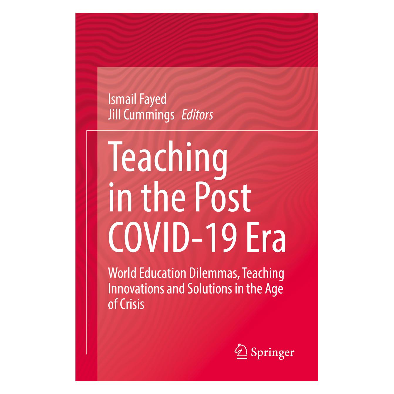 Springer Teaching in the Post COVID-19 Era (Englisch, Softcover, Ismail Fayed, Jill Cummings) (56914582)