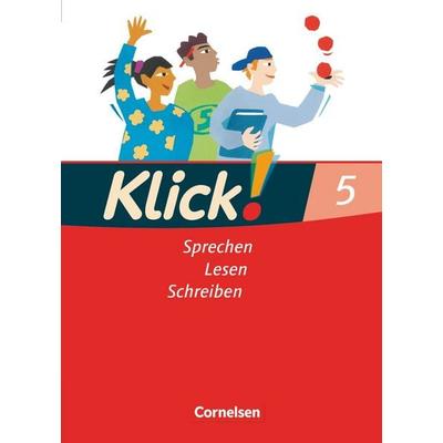 Klick! Deutsch - Ausgabe 2007 - 5. Schuljahr, Gebundene Ausgabe von Michaela Timberlake,Dorothee Braun,Gabriele Klassmann,Marie-Cäcilia