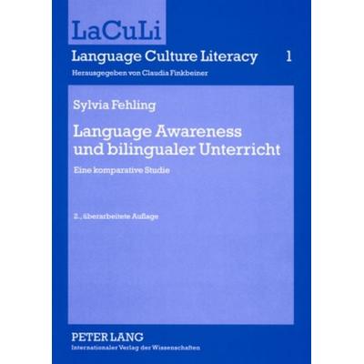 Language Awareness und bilingualer Unterricht, Taschenbuch von Sylvia Fehling, Peter Lang GmbH, Internationaler Verlag der Wissenschaften,